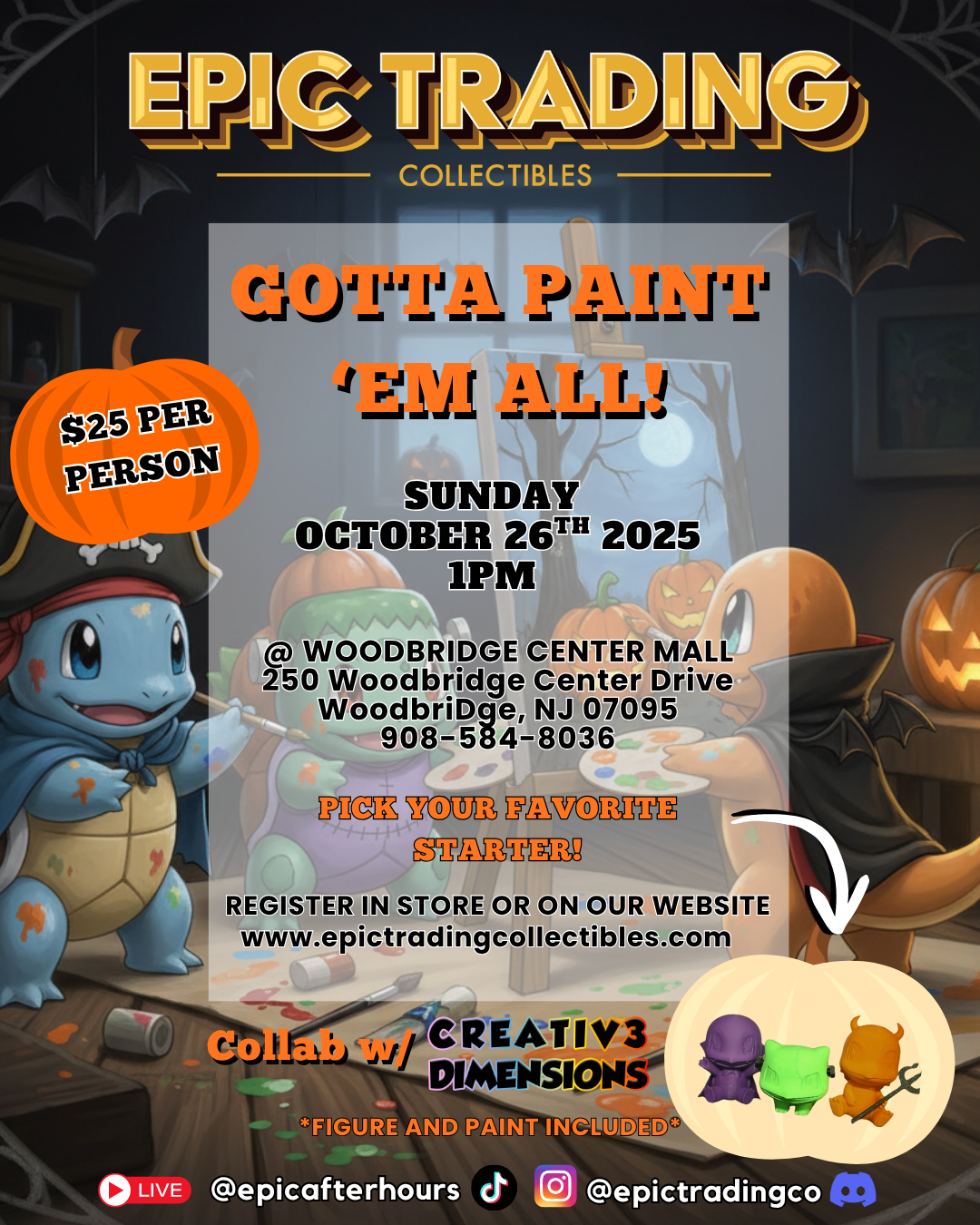 EPIC Gotta Paint Em' All - 10/26/2025 - Woodbridge