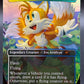 MTG TCG: Miles "Tails" Prower (Rainbow Foil) M 2085 SLD: Secret Lair Drop Series (Secret Lair x Sonic)