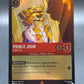 Lorcana TCG: Prince John Fraidy-Cat (Cold Foil) 146/204 Reign of Jafar