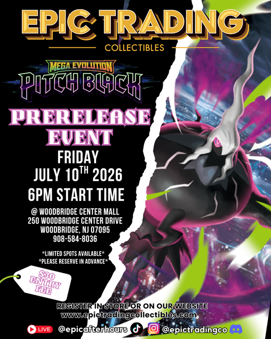 EPIC Pokémon Pitch Black Prerelease - Fri 07/10/2026 - Woodbridge