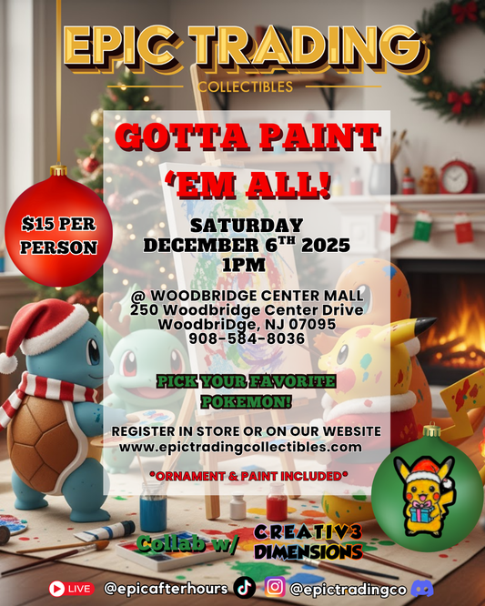 EPIC Gotta Paint Em' All - 12/06/2025 - Woodbridge