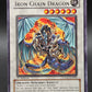 Yu-Gi-Oh! TCG: Iron Chain Dragon - CSOC-EN040 - Crossroads of Chaos 1st Edition